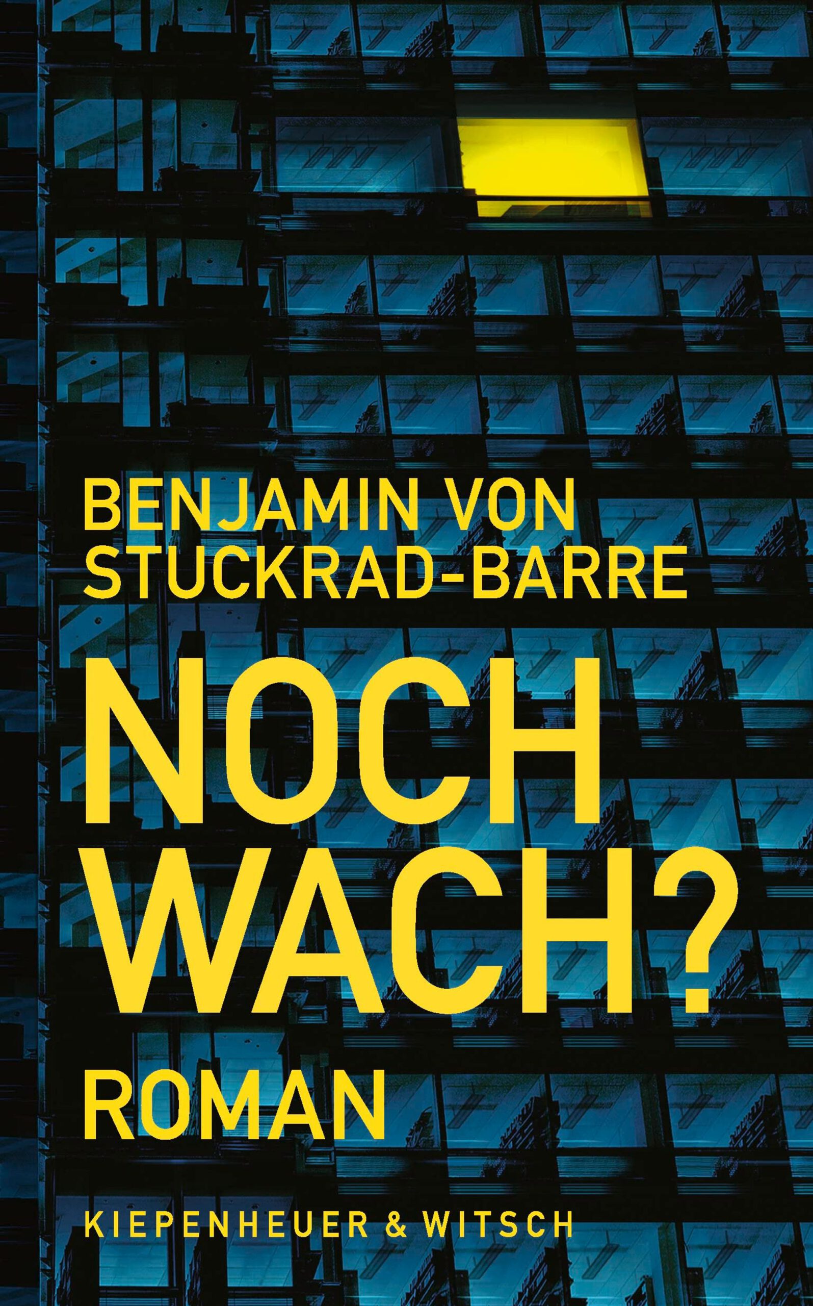 Benjamin von Stuckrad-Barre – Noch Wach?